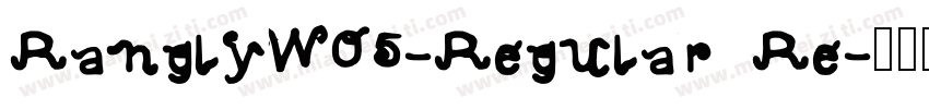 RanglyW05-Regular Re字体转换